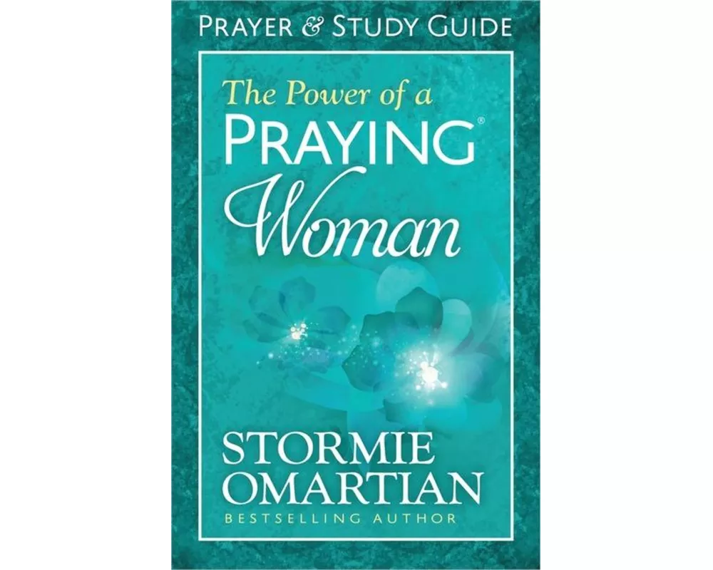The Power of a Praying Woman Prayer and Study Guide