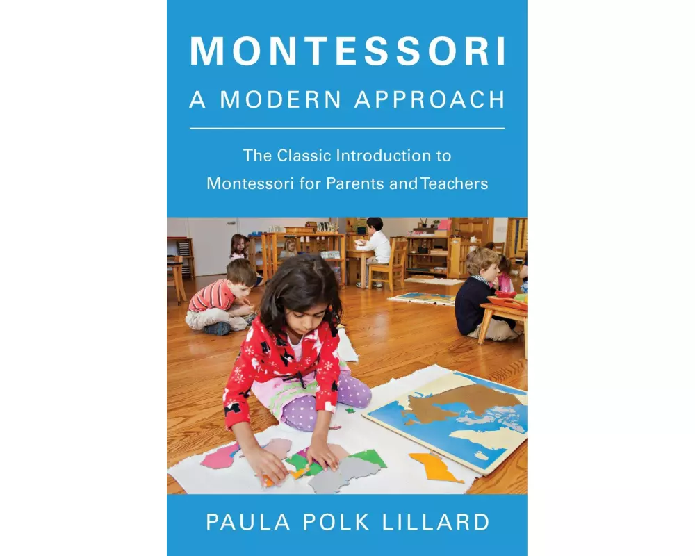 Montessori: A Modern Approach