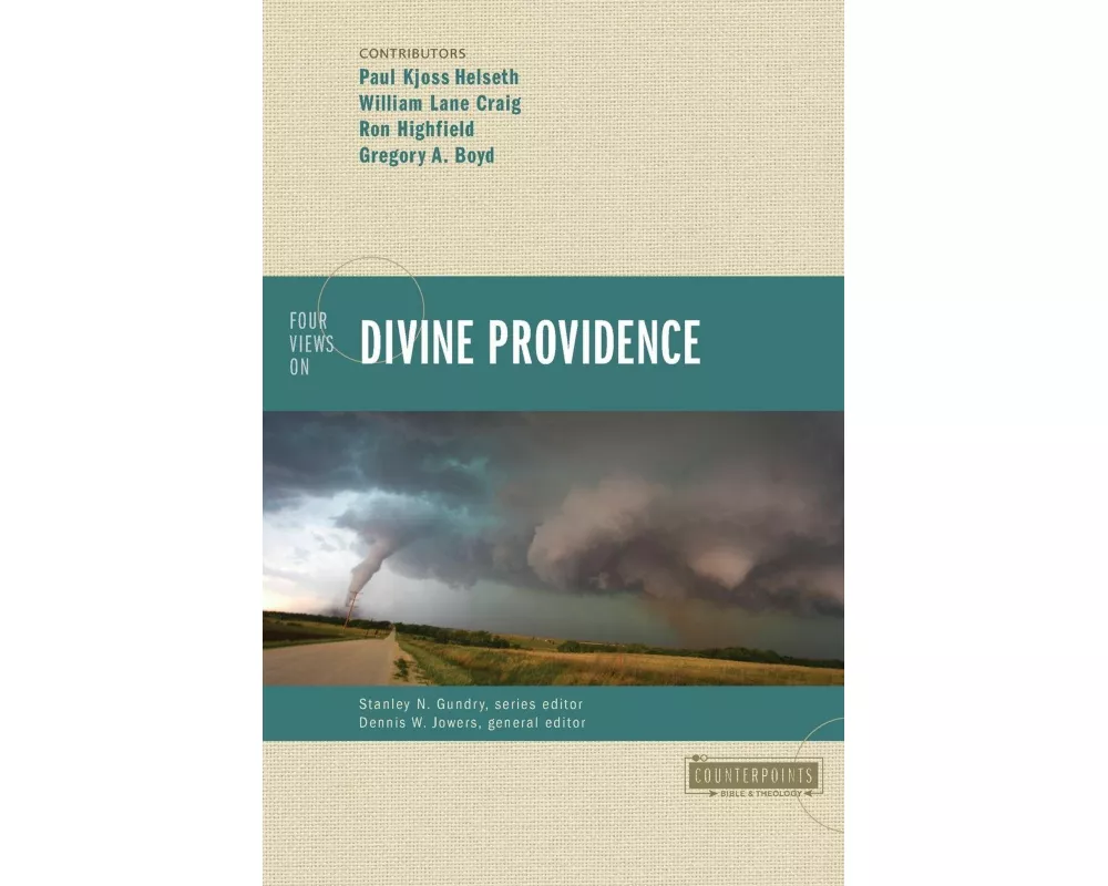 Four Views on Divine Providence