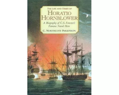The Life and Times of Horatio Hornblower