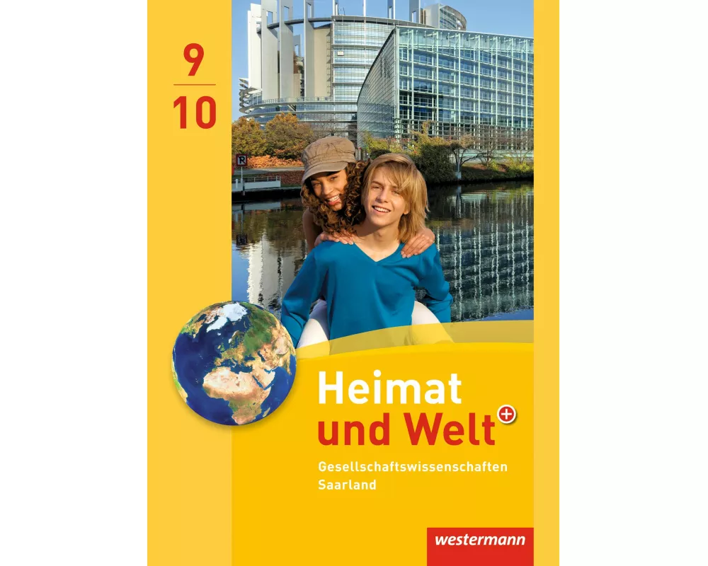 Heimat und Welt Gesellschaftswissenschaften - Ausgabe 2012 für das Saarland