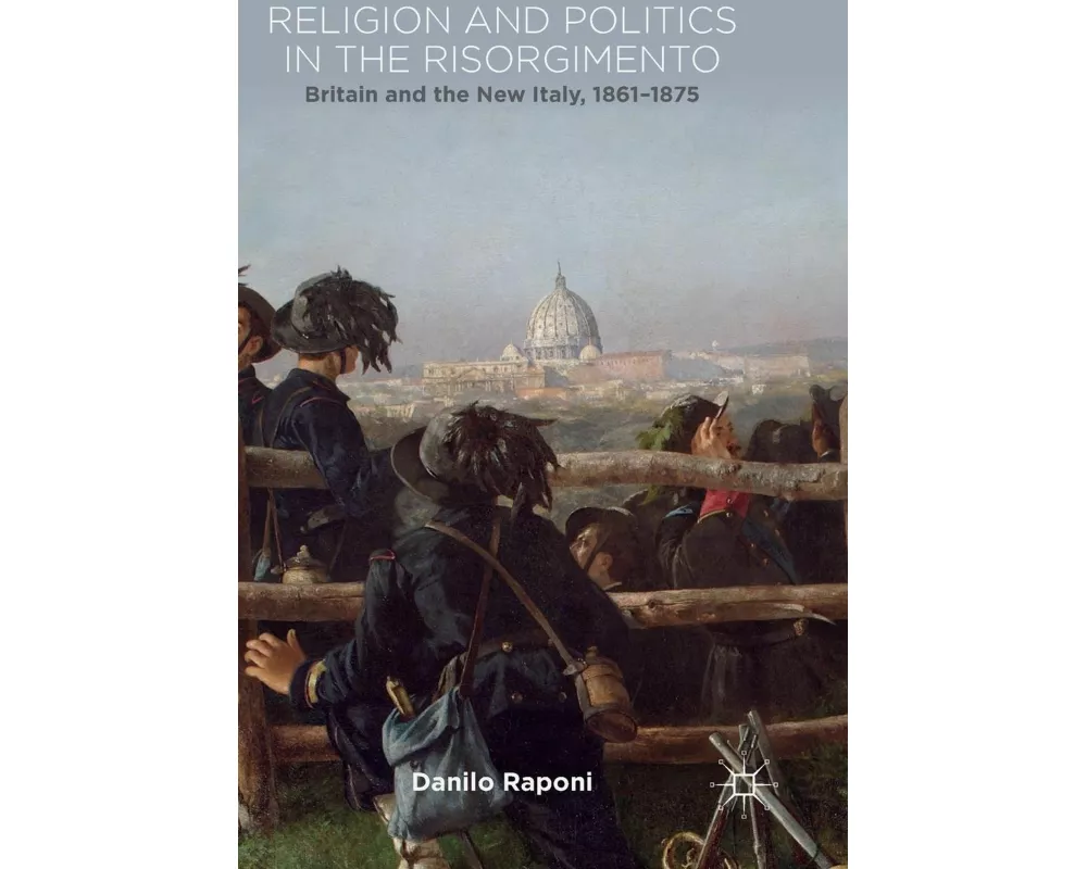 Religion and Politics in the Risorgimento