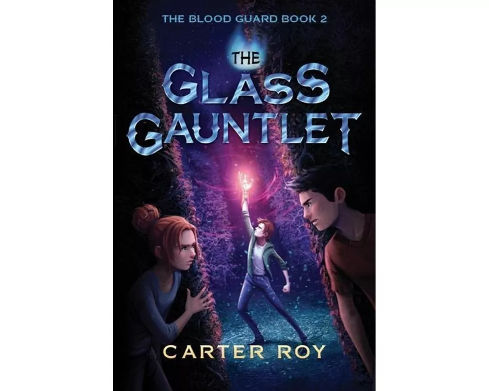The Glass Gauntlet