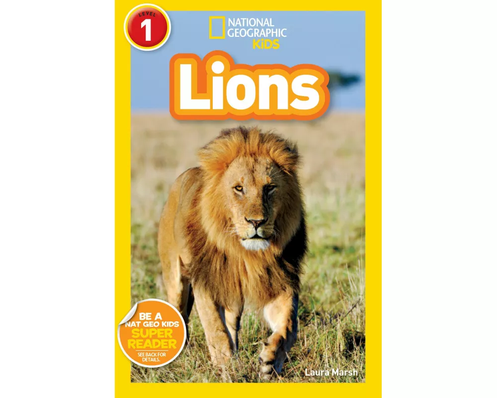 Lions (National Geographic Kids Readers, Level 1)