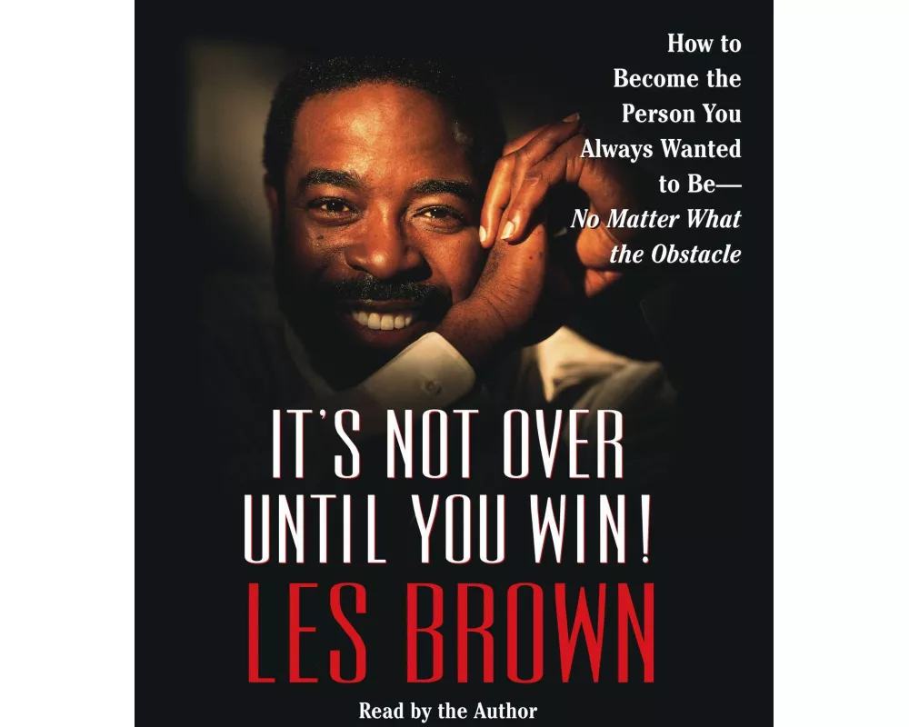 It's Not Over Until You Win