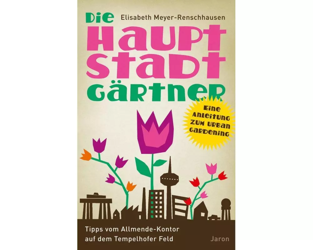 Die Hauptstadtgärtner