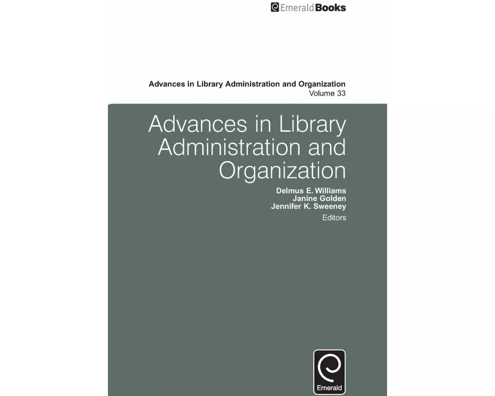 Advances in Library Administration and Organization