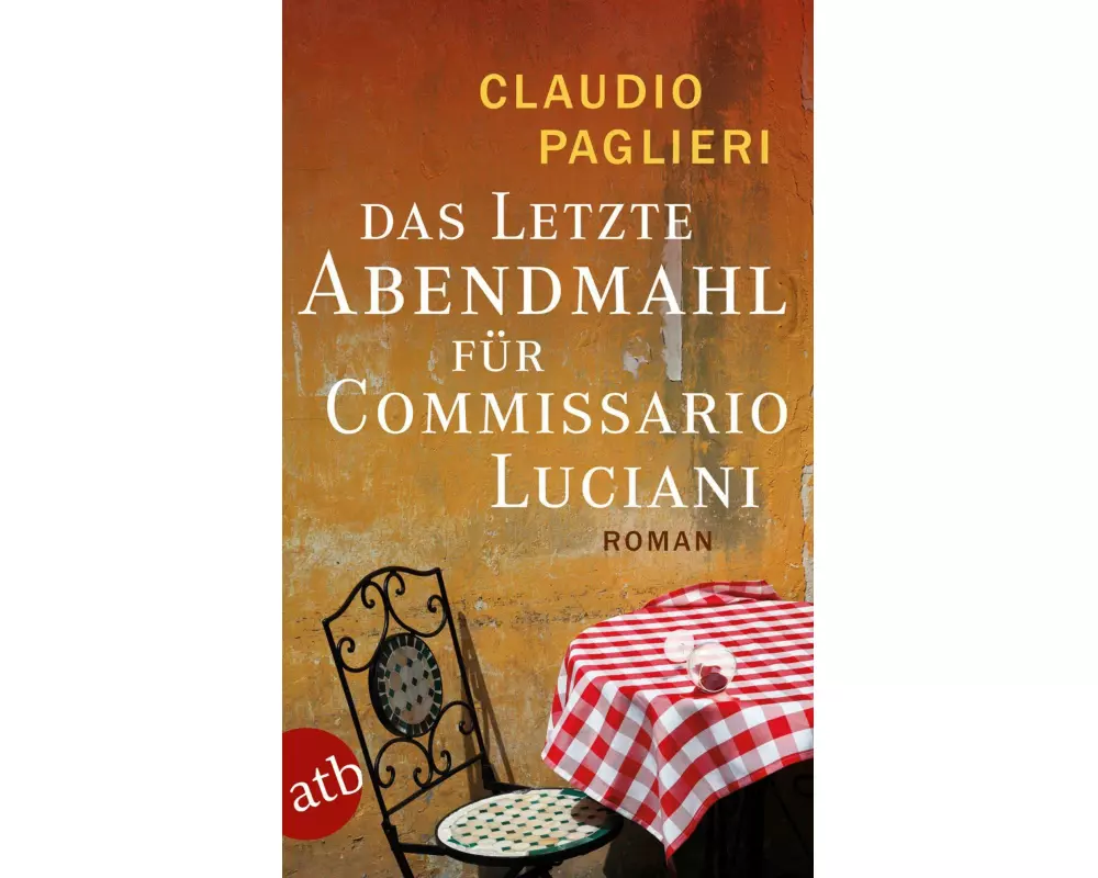 Das letzte Abendmahl für Commissario Luciani