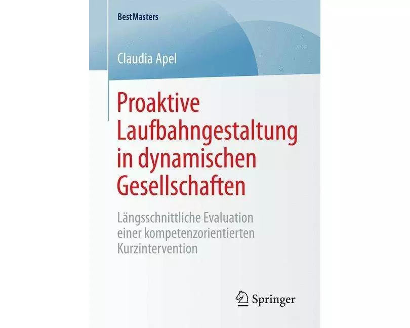 Proaktive Laufbahngestaltung in dynamischen Gesellschaften