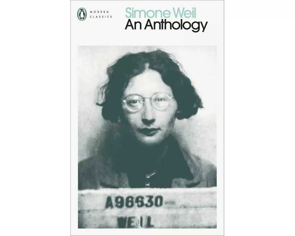 Simone Weil: An Anthology