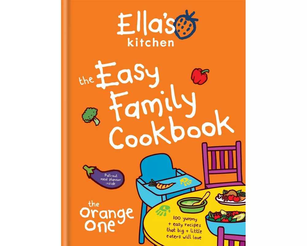 Ella's Kitchen: The Easy Family Cookbook
