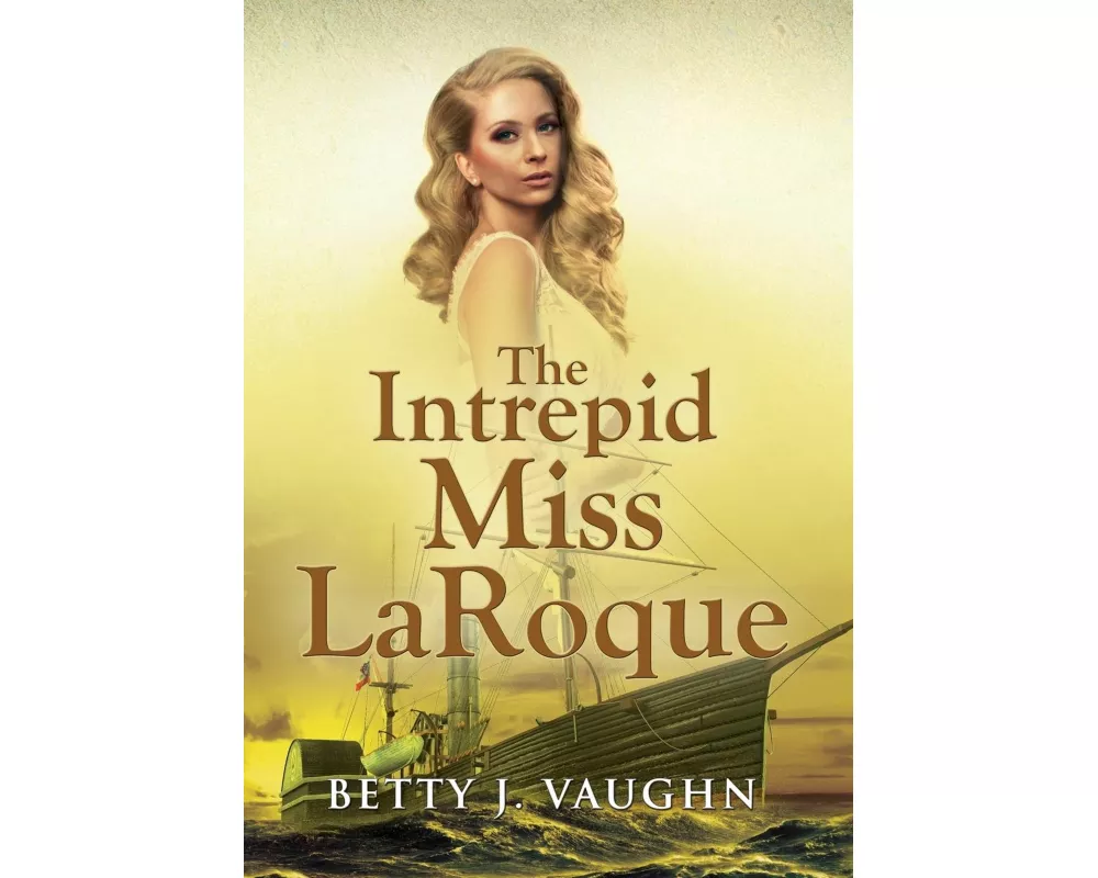 The Intrepid Miss LaRoque