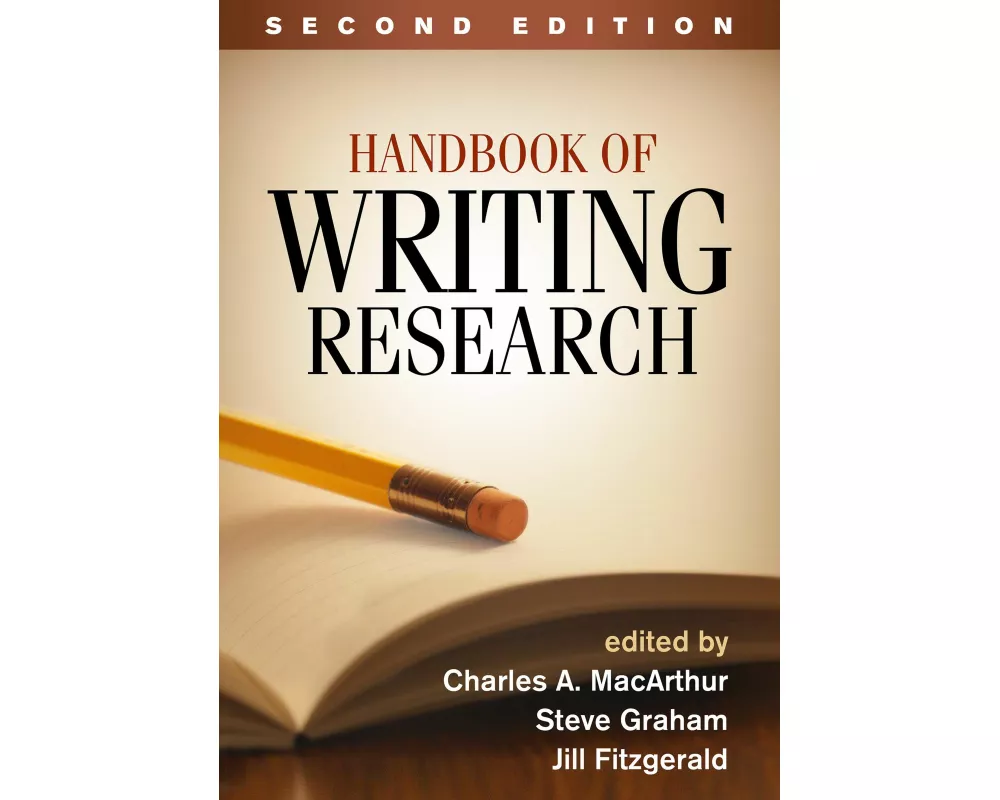 Handbook of Writing Research, Second Edition