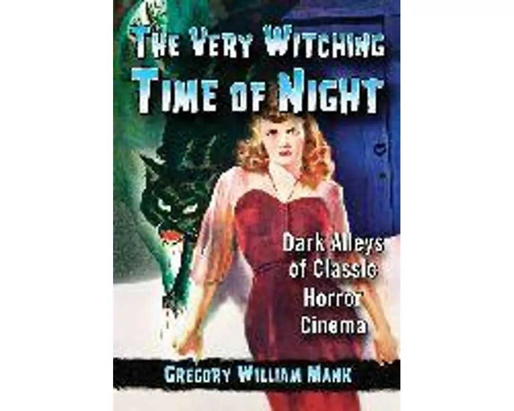 The Very Witching Time of Night