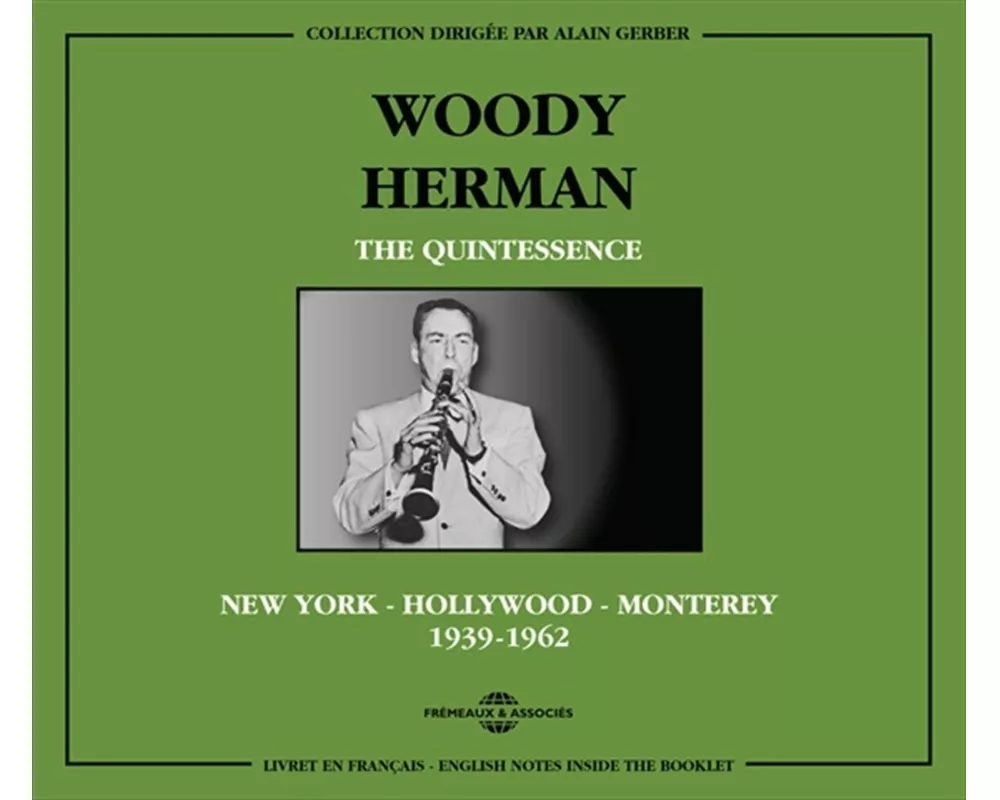 The Quintessence 1939-1962 (New York-Hollywood-