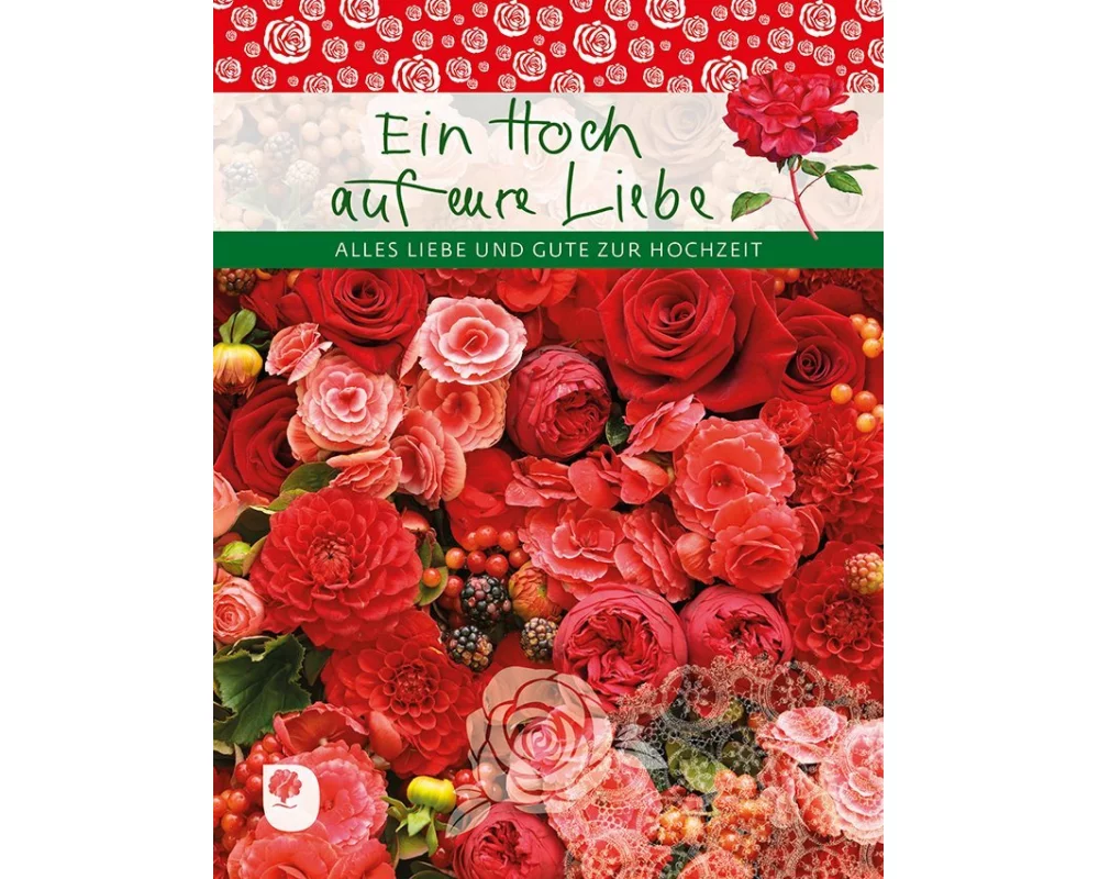 Ein Hoch auf eure Liebe