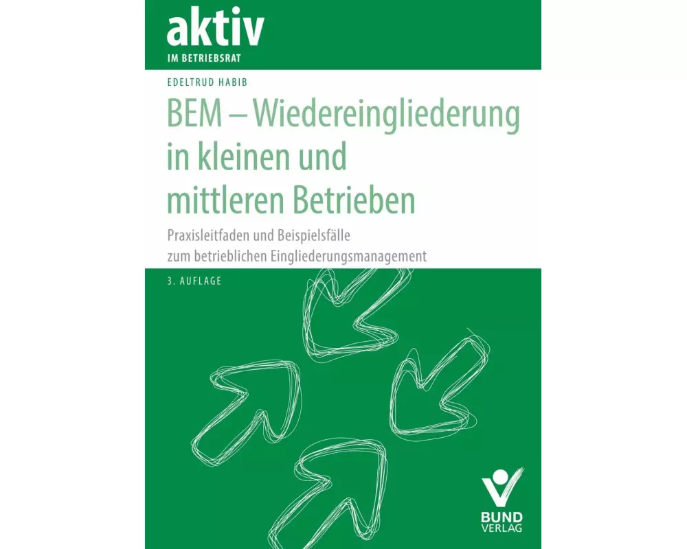 BEM - Wiedereingliederung in kleinen und mittleren Betrieben