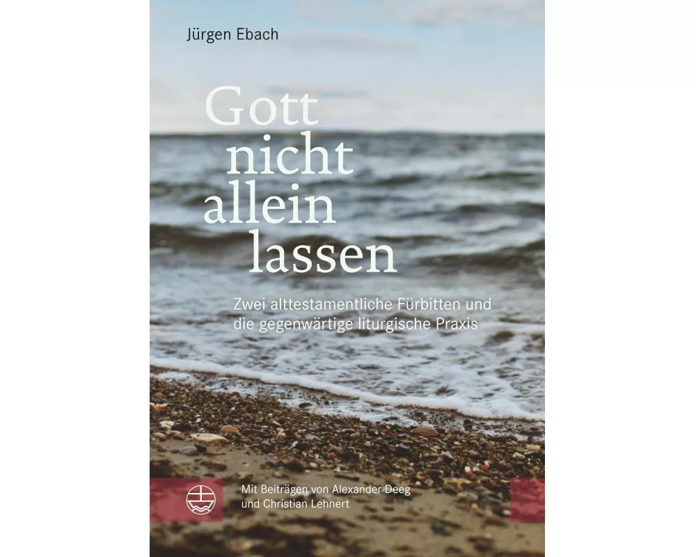 Gott nicht allein lassen
