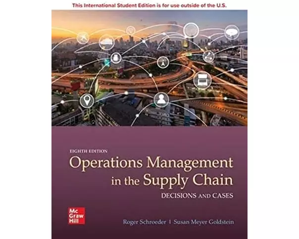 Ise Operations Management In The Supply Chain: Decisions & Cases