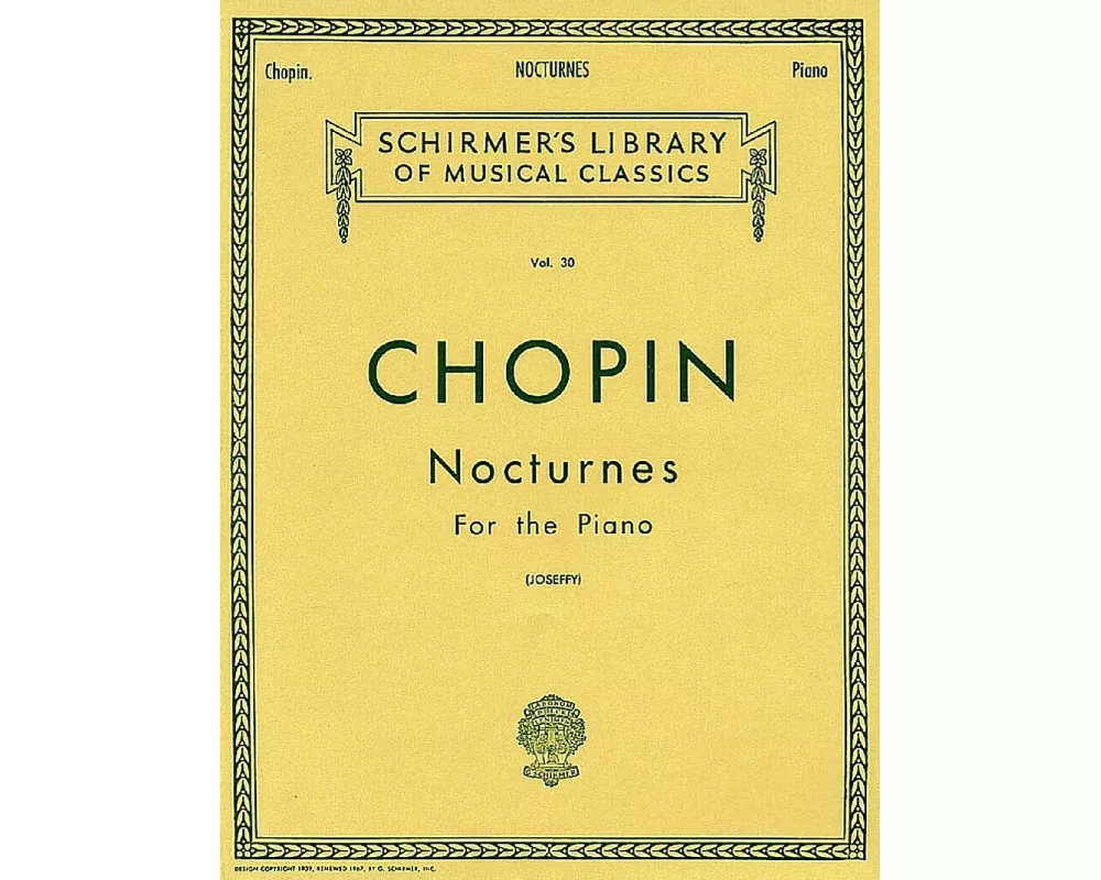 Nocturnes for the Piano (Schirmer's Library of Musical Classics, Vol. 30) - Chopin Piano Book with 21 Music Pieces - Easy to Read and Understand Piano