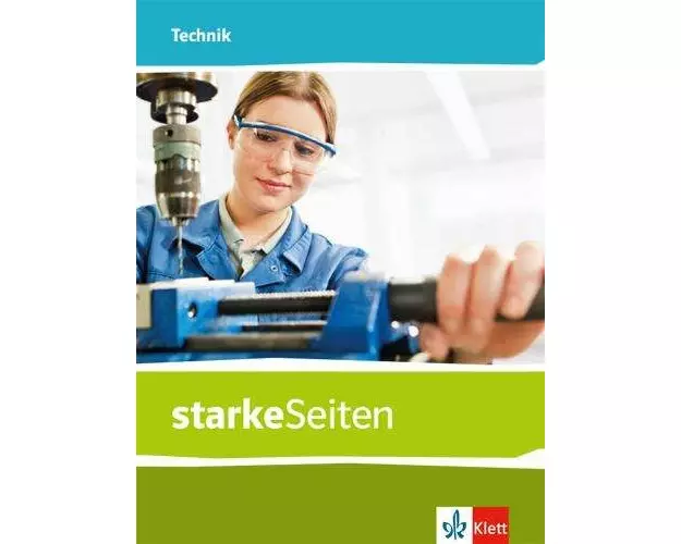 starkeSeiten Technik. Schülerbuch Klasse 5-10