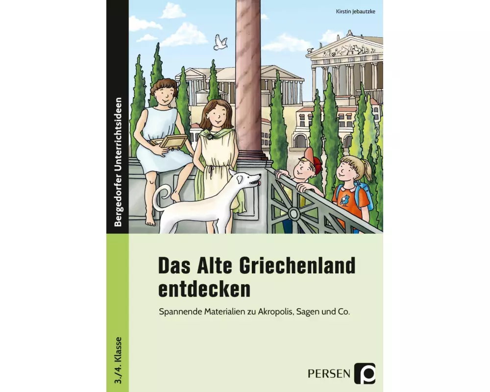 Das Alte Griechenland entdecken