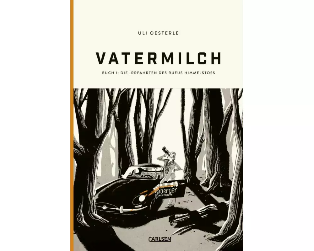 Vatermilch 1: Die Irrfahrten des Rufus Himmelstoss