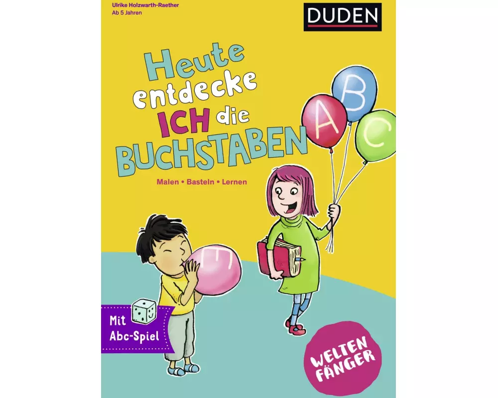 Weltenfänger: Heute entdecke ich die Buchstaben