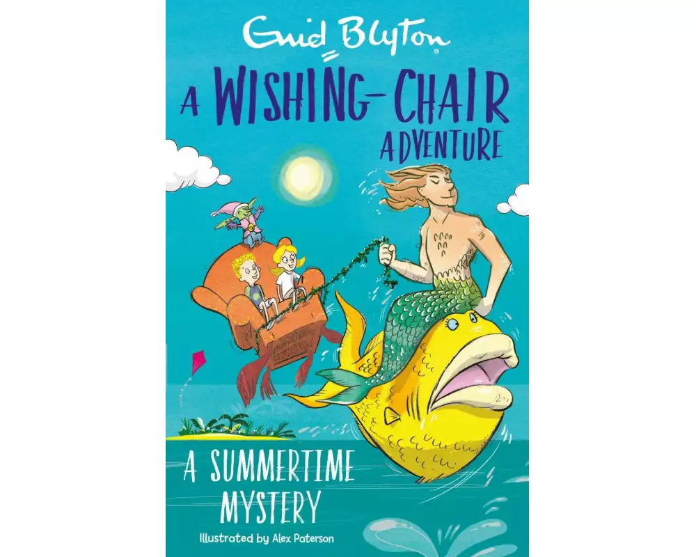 A Wishing-Chair Adventure: A Summertime Mystery
