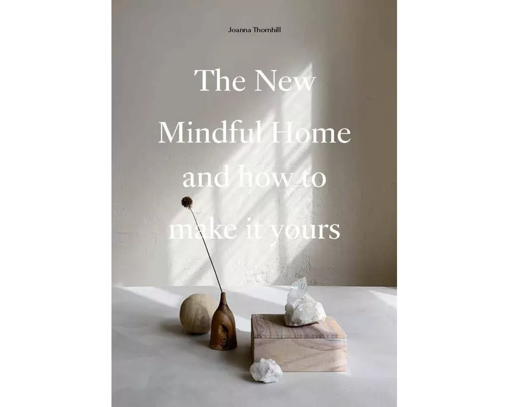 The New Mindful Home