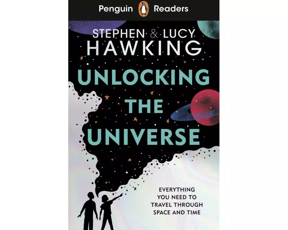 Penguin Readers Level 5: Unlocking the Universe (ELT Graded Reader)