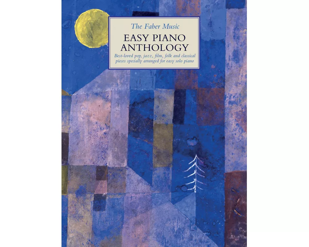 The Faber Music Easy Piano Anthology