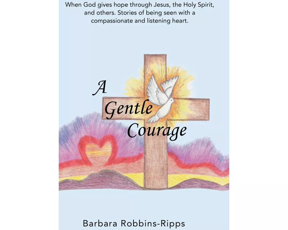 A Gentle Courage