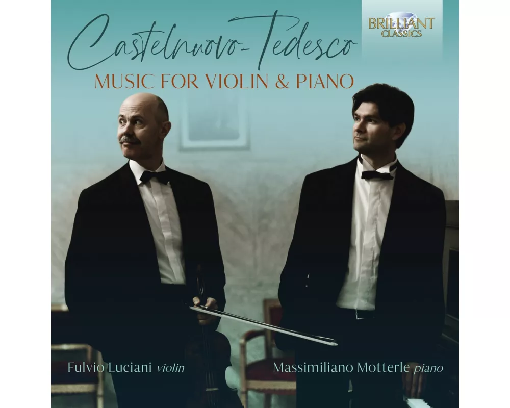 Castelnuovo-Tedesco:Music For Violin&Piano