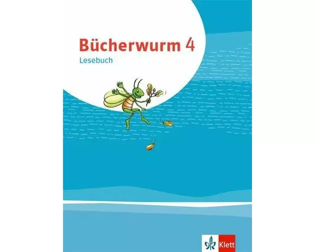 Bücherwurm Lesebuch 4. Schülerbuch mit Überhangfolie Klasse 4