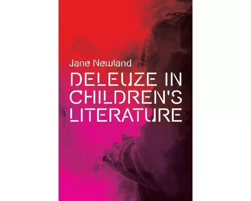 Deleuze in Children's Literature