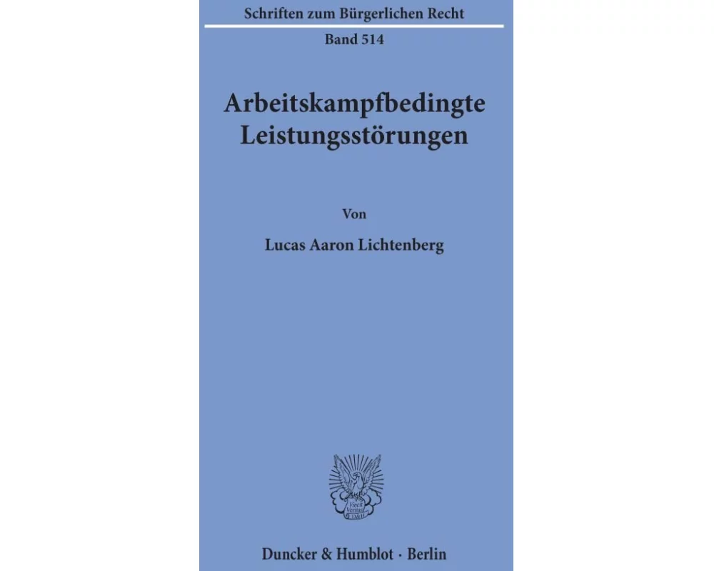 Arbeitskampfbedingte Leistungsstörungen