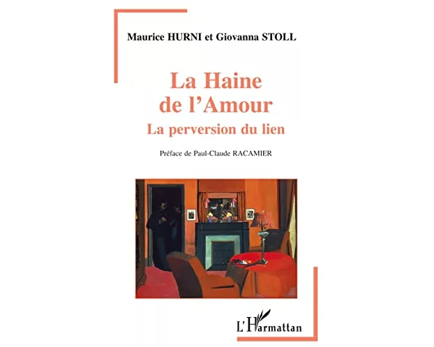 La haine de l'amour
