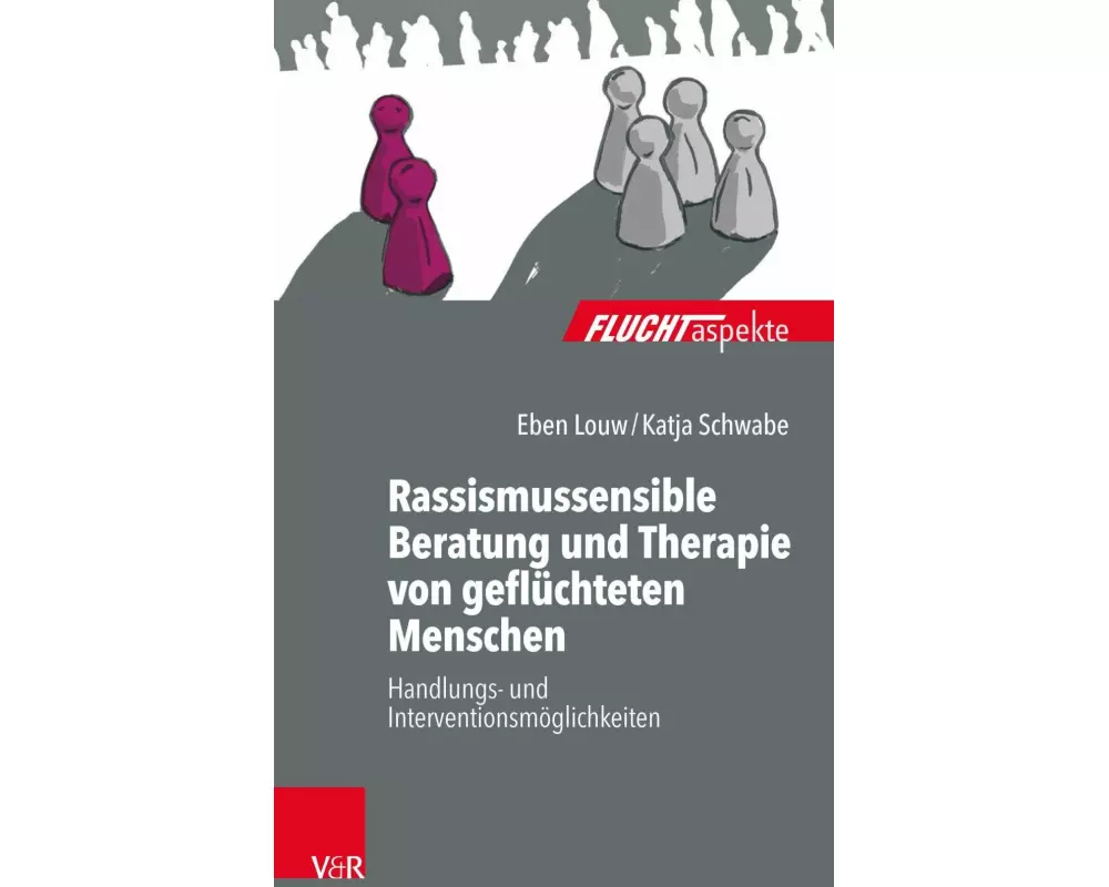 Rassismussensible Beratung und Therapie von geflüchteten Menschen