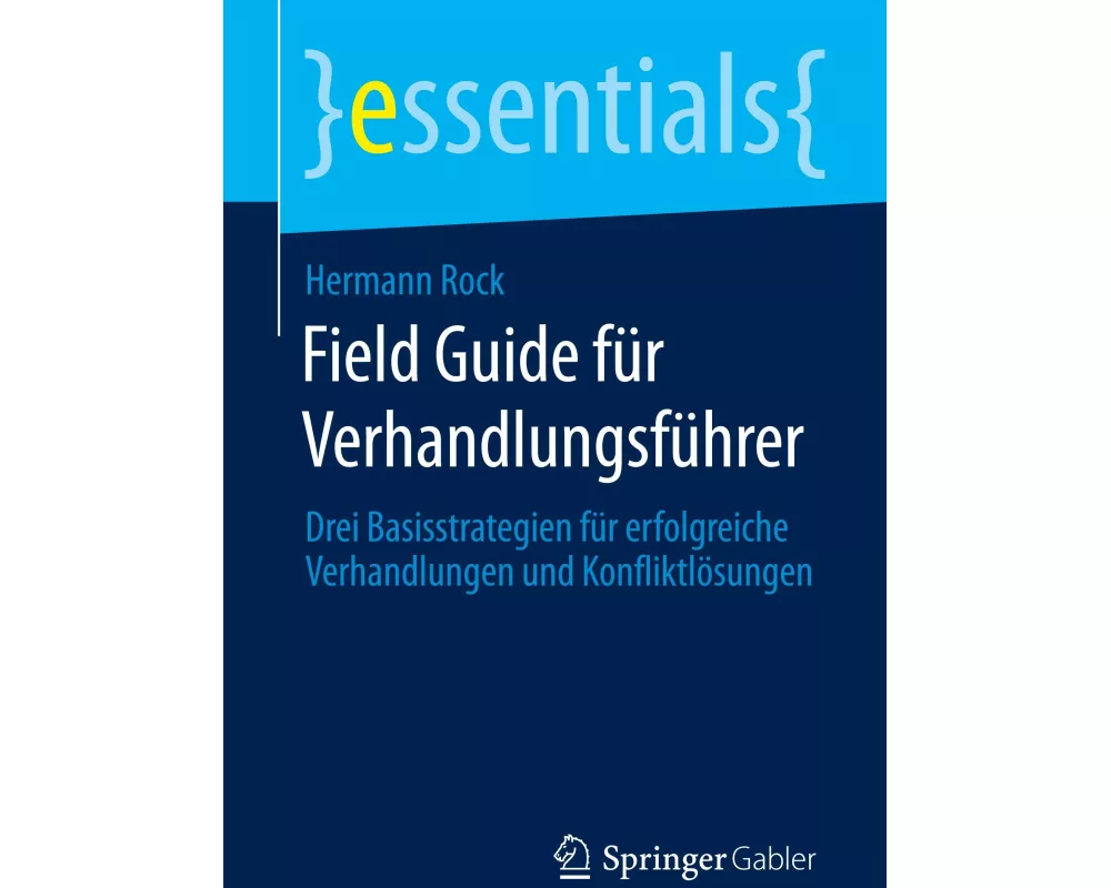 Field Guide für Verhandlungsführer