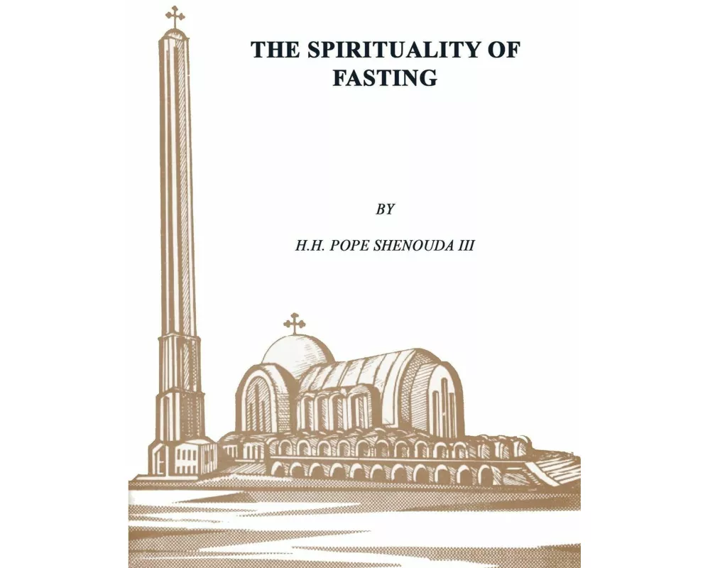 The Spirituality of Fasting