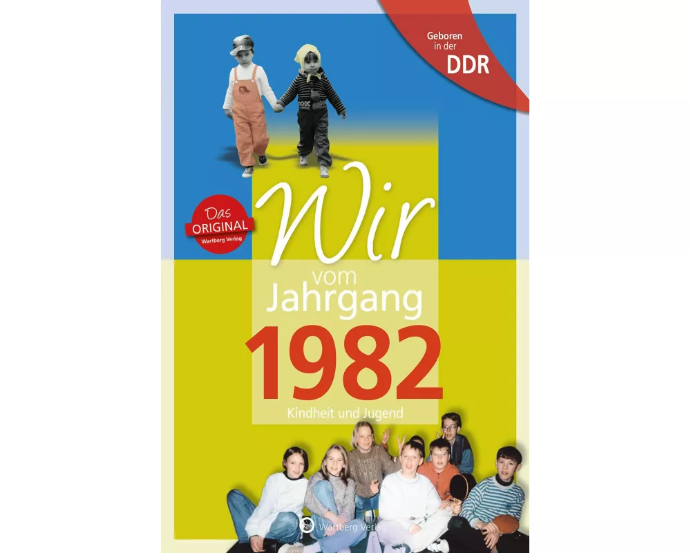 Geboren in der DDR - Wir vom Jahrgang 1982