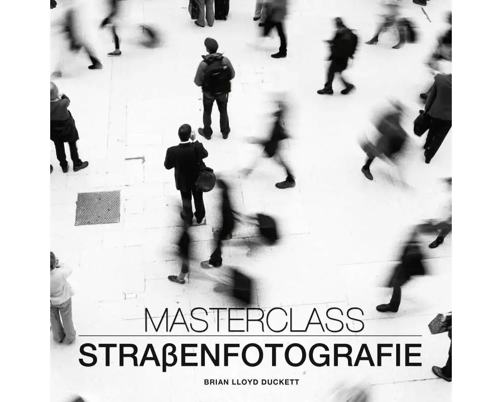 Masterclass Straßenfotografie