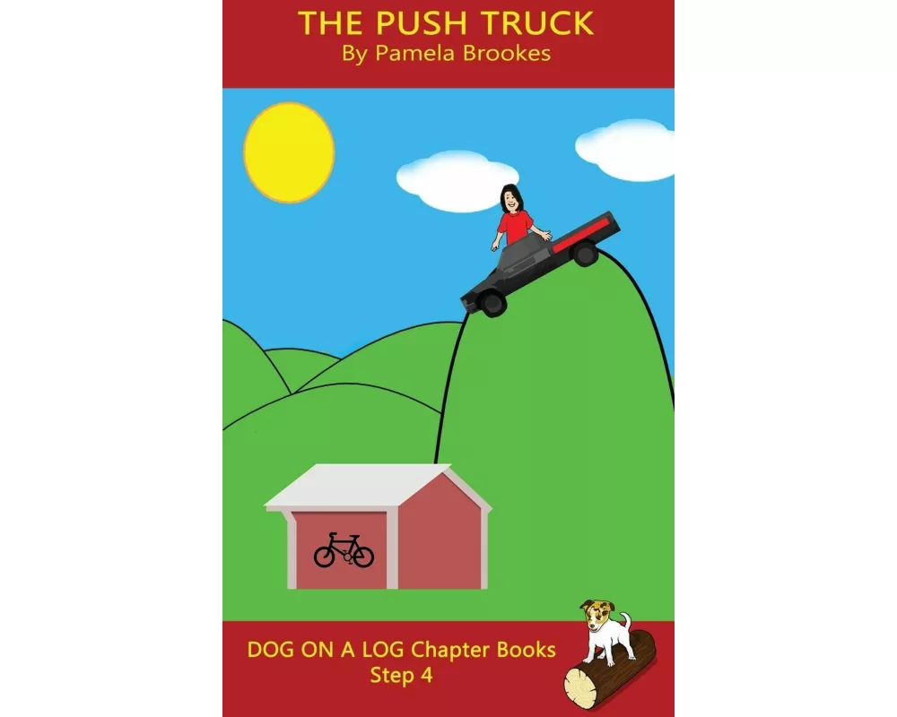 The Push Truck Chapter Book