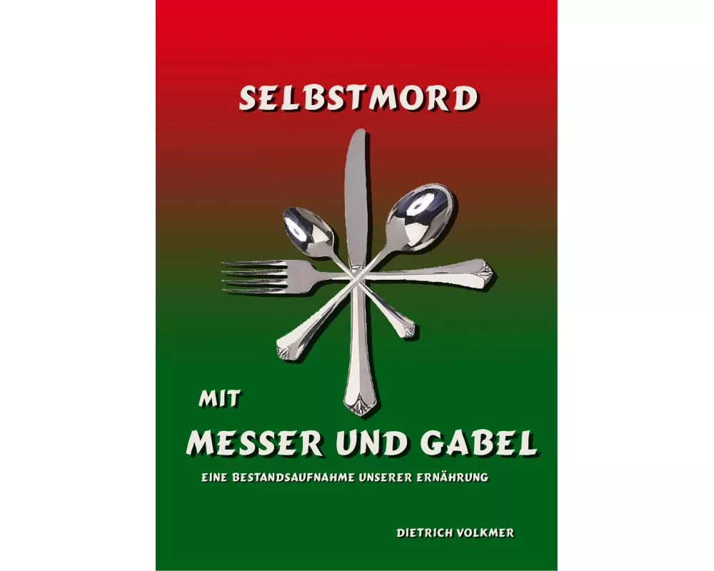 Selbstmord mit Messer und Gabel