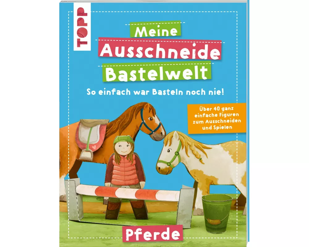 Meine Ausschneide-Bastelwelt Pferde
