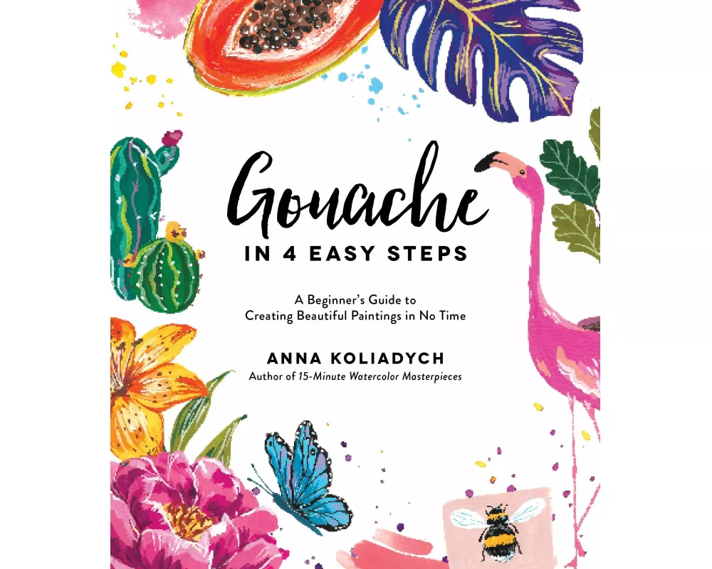 Gouache in 4 Easy Steps