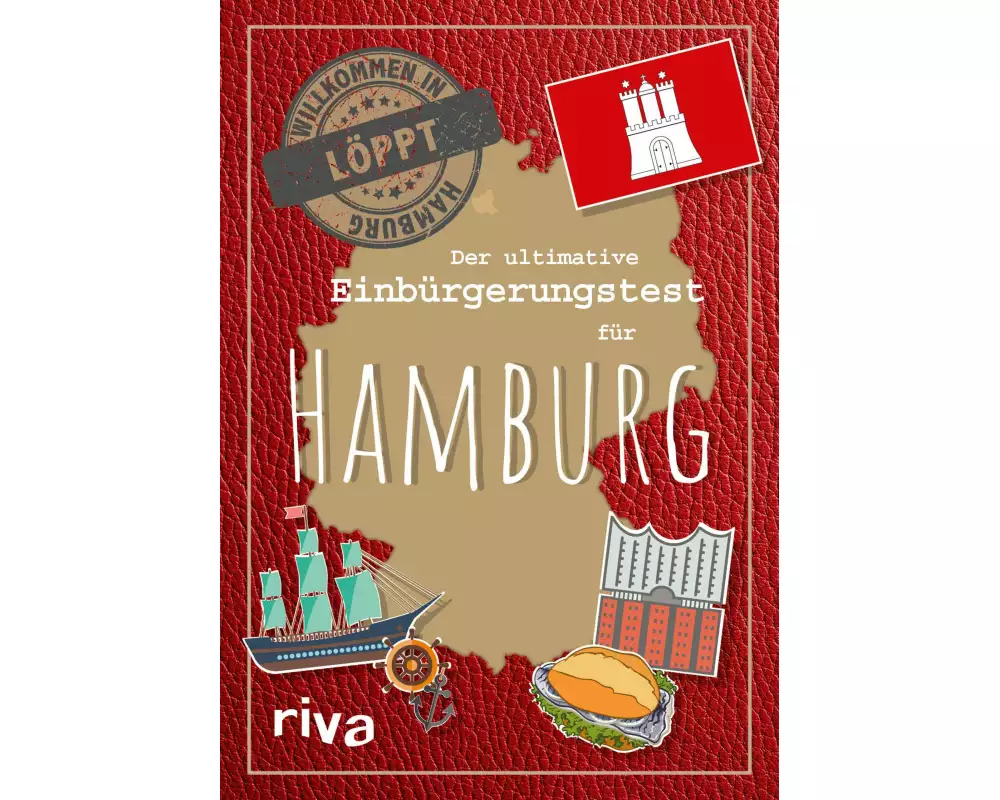 Der ultimative Einbürgerungstest für Hamburg