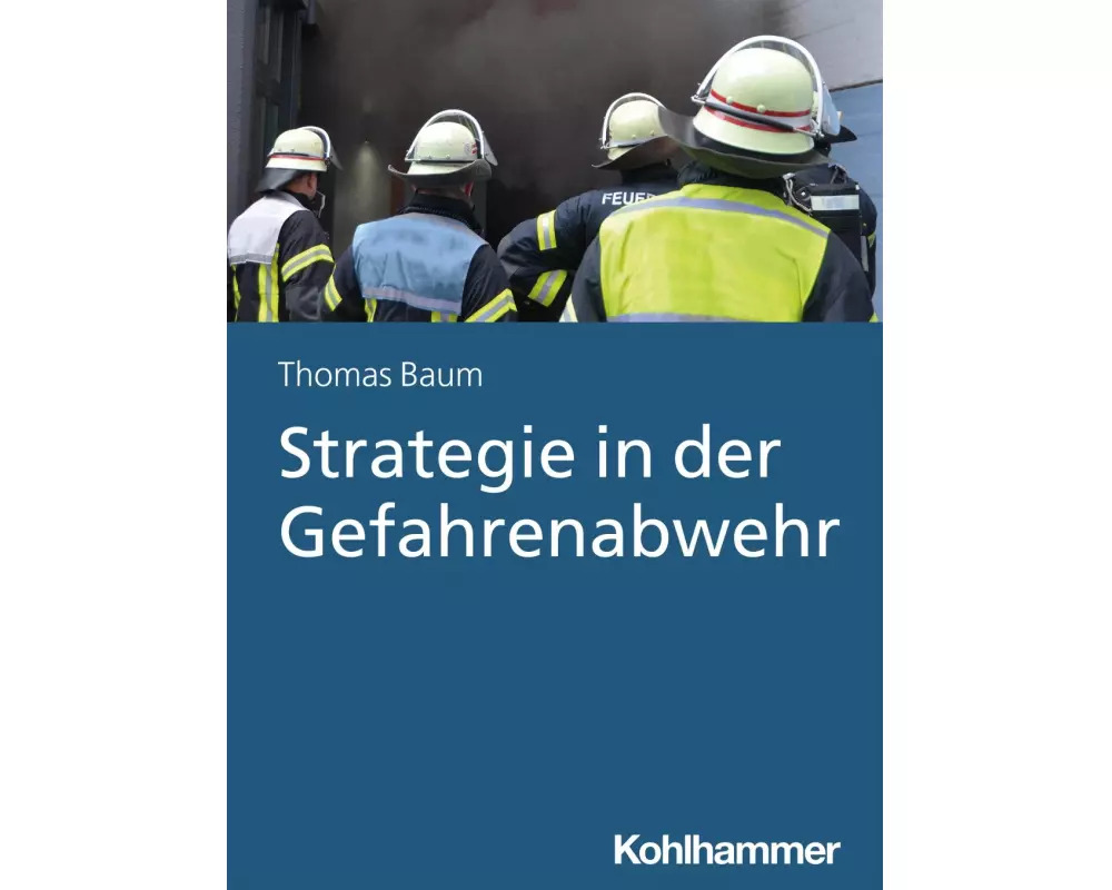 Strategie in der Gefahrenabwehr