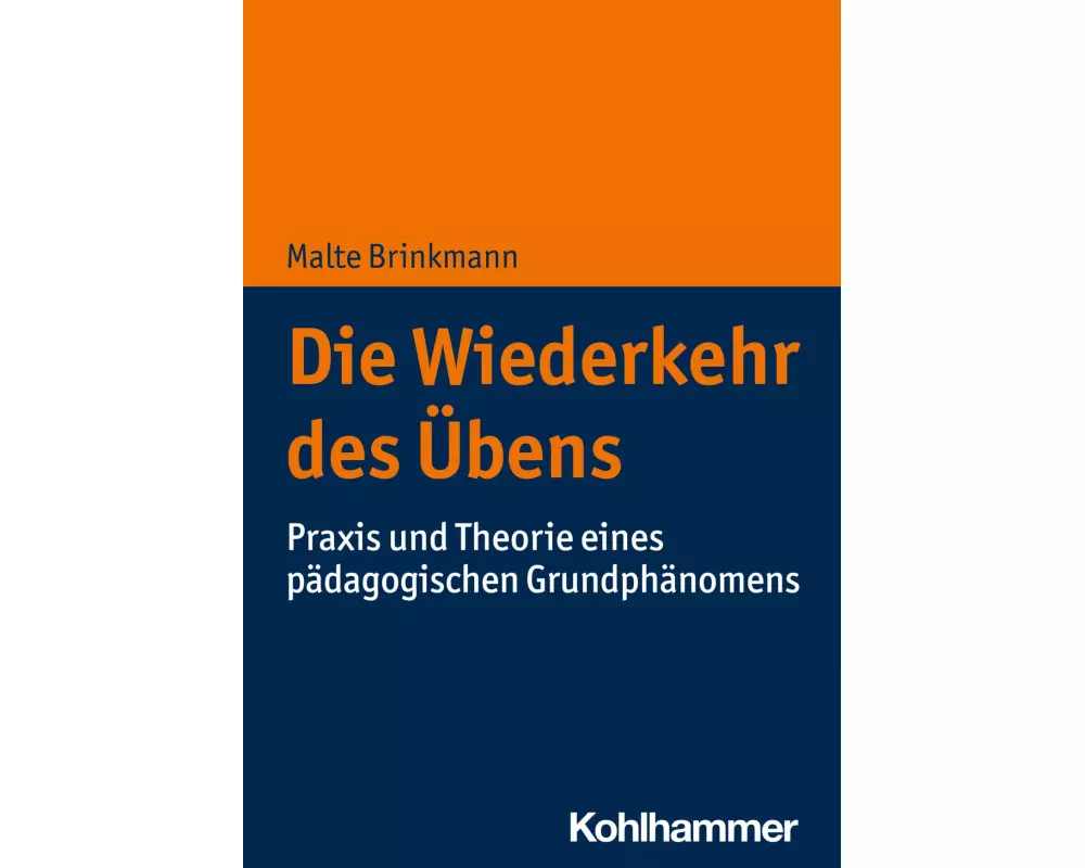 Die Wiederkehr des Übens